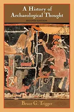 A history of archaeological thought